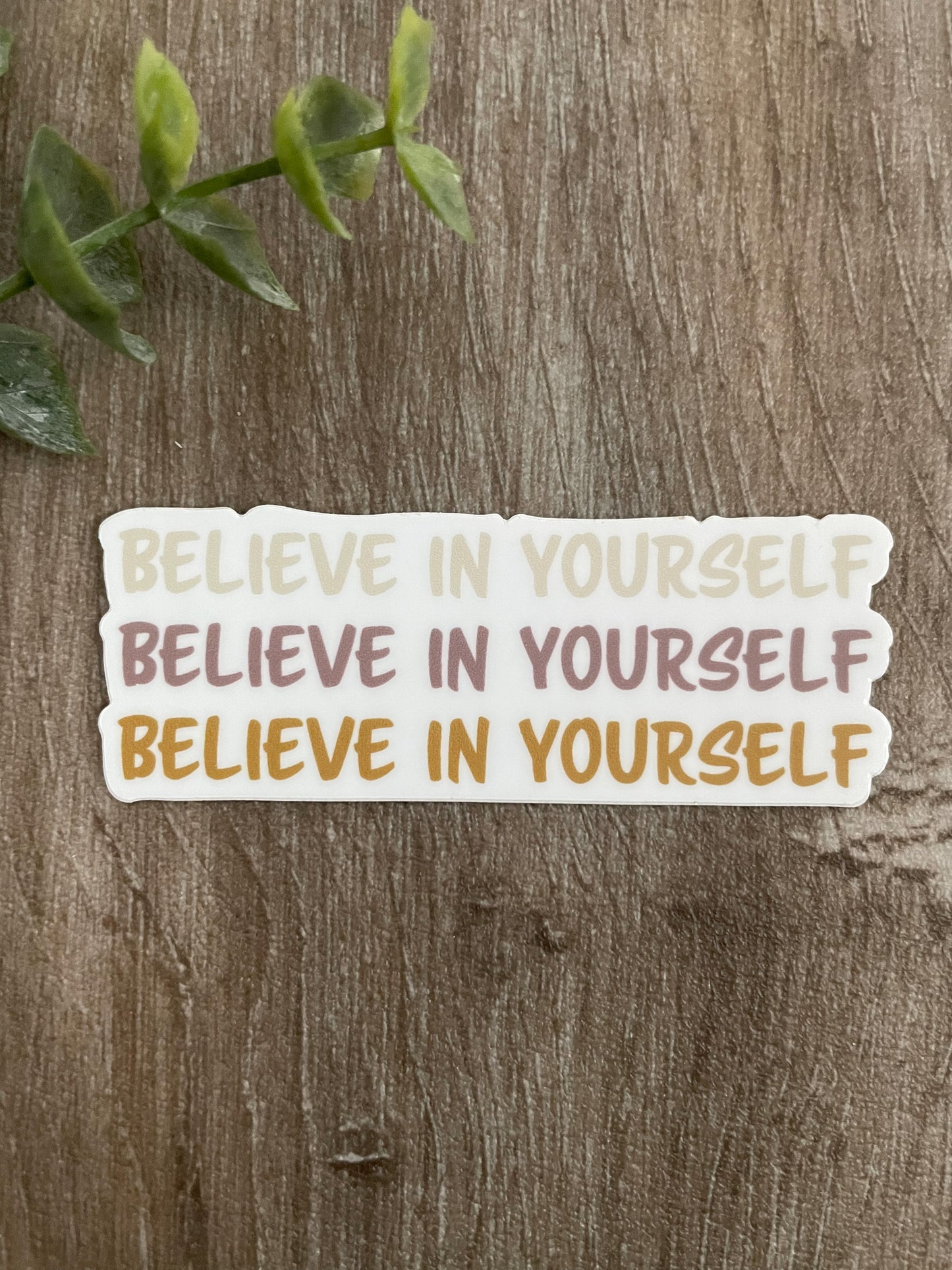 believe in yourself sticker