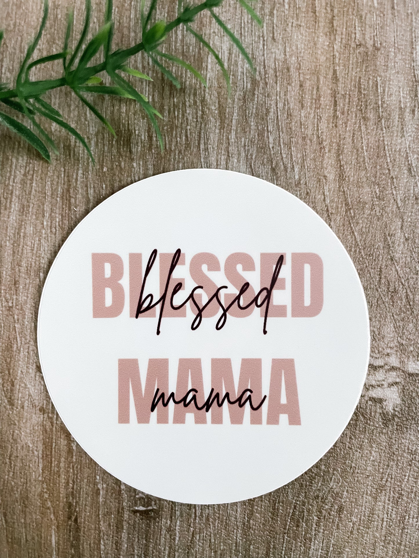 Blessed mama sticker